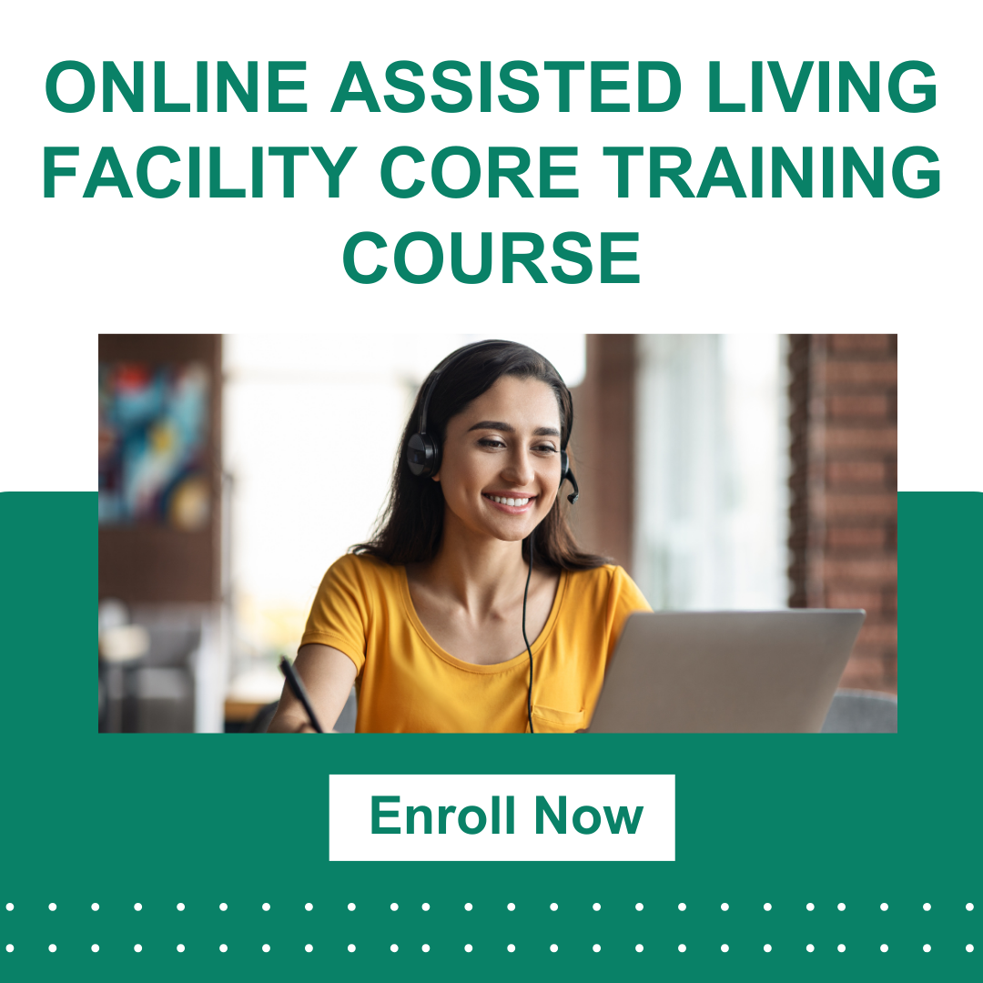 Online Assisted living facility core training course