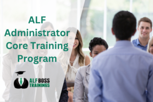 ALF Administrator Core Training Program